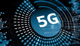 不只是网速快 5G还有这些重大价值